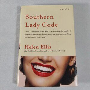 NEW Southern Lady Code: Essays Book by Helen Ellis